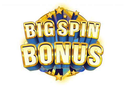 big spin bonus kostenlos spielen play live casino【matsurica